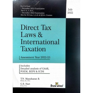 Snow White's Direct Tax Laws & International Taxation [DT] for CA Final/CS/CWA November/December 2022 Exams [New Syllabus] by T. N. Manoharan & G. R. Hari